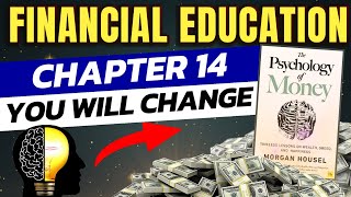 Psychology of Money book in hindi | Chapter 14 - You Will Change