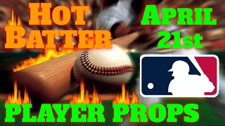 MLB ⚾ Player Props 🏟 [4/21/24] | MLB Bets & Predictions | #mlbpickstoday #mlbpicks #mlbbestbets