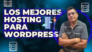 Los mejores hosting para wordpress