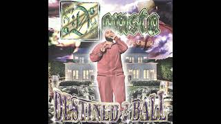 DOMSTA - DESTINED 2 BALL (FULL ALBUM)