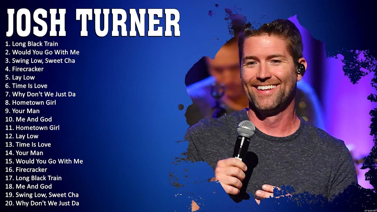J O S H T U R N E R 2023 Mix Top 10 Best Songs Greatest Hits Full