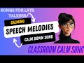 The Calm Down Song for Classrooms