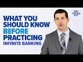 What You Should Know BEFORE You Practice Infinite Banking | IBC Global