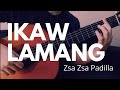 Ikaw Lamang - Zsa Zsa Padilla | Classical Guitar | Tablature