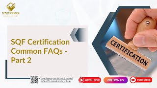 SQF Certification Common FAQs - Part 2