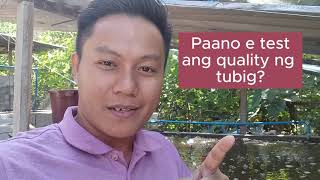 Paano e test ang tubig sa Biofloc Pond?