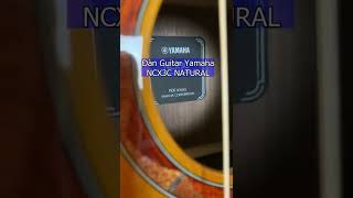 Ngoại hình đàn Guitar Yamaha NCX3C (giá hơn 20 triệu) Lh: 0983.25.9893