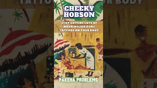 Cheeky Hobson - Pākehā Problems