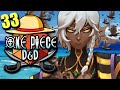 ONE PIECE D&D #33 | 