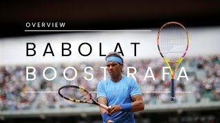 Babolat Boost Rafa: Tennis Racquet Overview and First Impressions