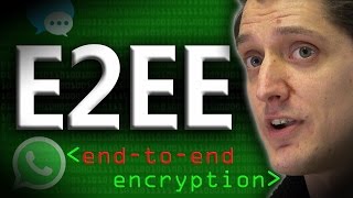 End to End Encryption (E2EE) - Computerphile