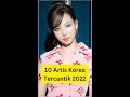 10 Artis korea tercantik 2022 #shorts