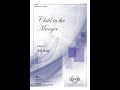 Child in the Manger (SATB) - Lloyd Larson