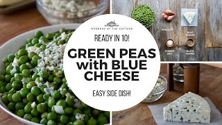 GREEN PEAS WITH BLUE CHEESE | Easy side dish!