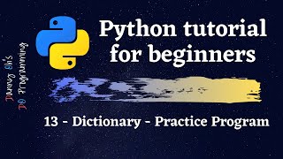 Python Tutorial for Beginners 2020 - Dictionary - Practice Program