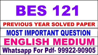 bes 121 previous year solve paper | bes 121 important questions | bes 121 study material