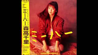 森高千里 (Moritaka Chisato) - ミーハー (Miha)