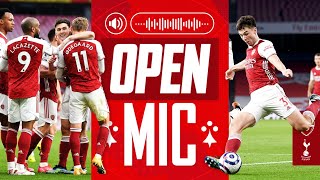 OPEN MIC | Kieran Tierney's north London derby passion! | Arsenal 2-1 Tottenham | Premier League