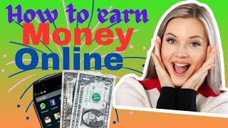 How to earn money online easy ways