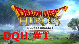 ［DQH］ドラゴンクエストヒーローズ【女性主人公ソロクリアその1】Dragon Quest Heroes