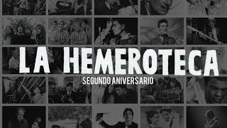 CUMPLIMOS 2 AÑOS: LA HEMEROTECA