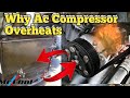 10 Reasons Why Your Car Ac Compressor OVERHEATS