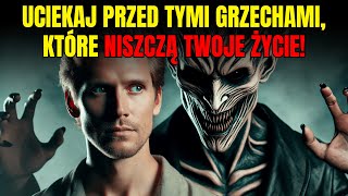 3 GRZECHY ŚMIERTELNE: Błąd, Który Możesz Popełniać Właśnie Teraz...