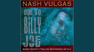 Nash Vulgas: Ode to Billy Joe (feat. Tinus Koorn, The Squeemo's, Richard Allen)