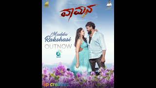 muddu muddu rakshasi Kannada song