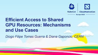 Efficient Access to Shared GPU Resources: Mechanisms and Use Cases - Diogo Guerra & Diana Gaponcic