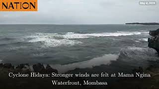 Cyclone Hidaya: Stronger winds are felt at Mama Ngina Waterfront, Mombasa