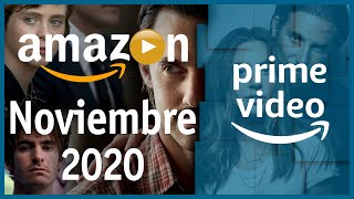 Estrenos Amazon Prime Video Noviembre 2020 | Top Cinema