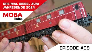 ( Episode #98 ) Dreimal Diesel zum Jahresende - Große Doppellok  V188, ein Dreibein und kleine Köf1