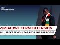 Zimbabwe’s Constitution Shake-Up: Bill Seeks to Stretch Presidential Term to Seven Years