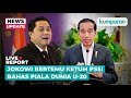 [LIVE] Hasil Pertemuan Jokowi dan Erick Thohir Bahas Piala Dunia U-20
