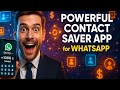 2025's Most Powerful Contact Saver App for WhatsApp – Autosave Contacts