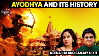 Ayodhya and its History with Neena Rai and Sanjay Dixit