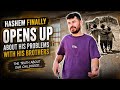 Hashem Exposes Everything: What Really Happened Between Him and His Brothers?