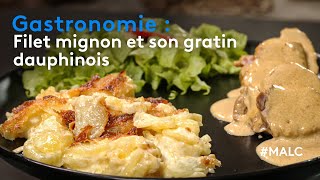 Gastronomie : filet mignon et son gratin dauphinois