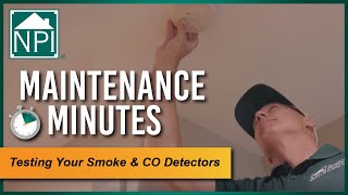 How to Test Your Smoke and Carbon Monoxide Detectors | NPI Maintenance Minutes