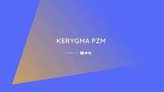 KERYGMA PZM | \