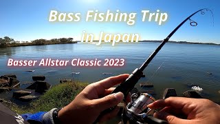 Basser Allstar Classic 2023 / Bass Fishing Trip in Japan