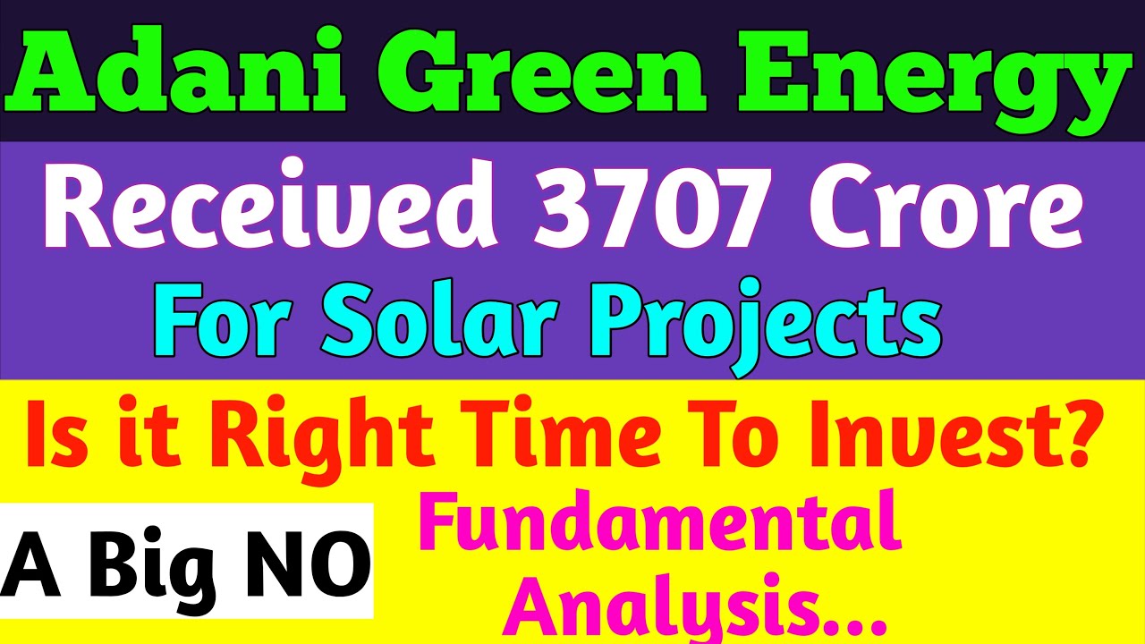 Adani Green Energy Share Price, Fundamental And Technical Analysis ...