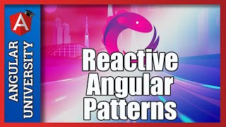 💥 Reactive Angular - The Single Data Observable Pattern