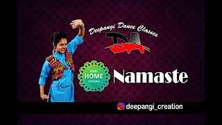 Namaste | Corona Bhagane Ka Indian Tarika | Stay Home | Stay Safe | Dance From Home