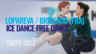 LOPAREVA / BRISSAUD (FRA) | Ice Dance Free Dance | Tokyo 2023 | #WTTFigure