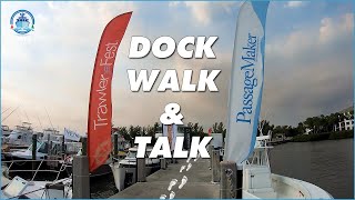 Dock Walk and Talk – Stuart, Florida TrawlerFest 2020