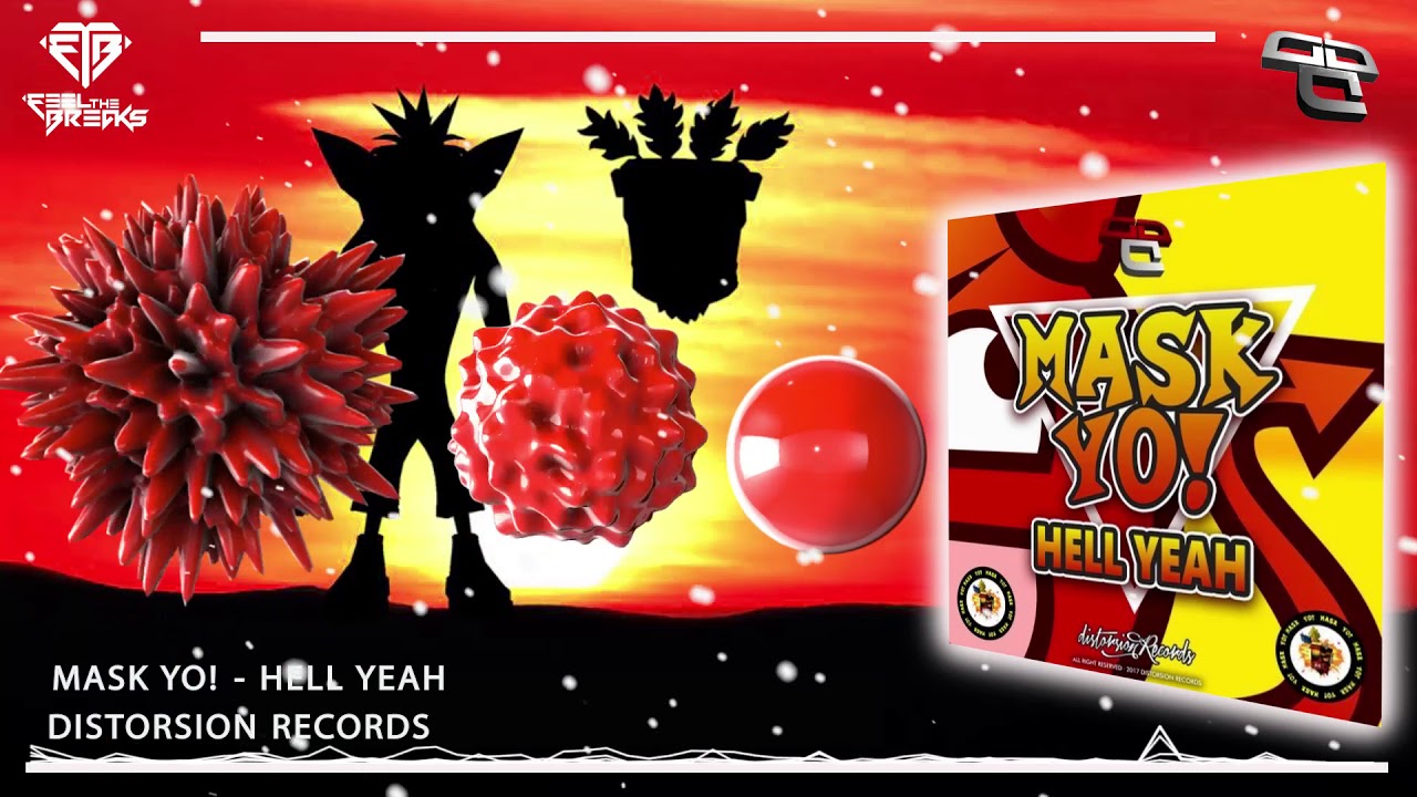 Mask Yo Hell Yeah Original Mix Youtube