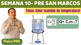 Calor (semana 10-Pre San Marcos)-parte 1