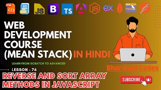 #76 Reverse and Sort Array Methods in JavaScript | Complete MEAN Stack Web Development in Hindi